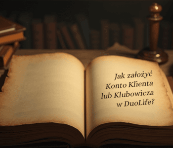 Jak założyć konto klienta lub klubowicza w duolife